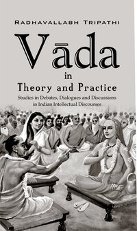 Vāda in Theory and Practice - Radhavallabh Tripathi - ebook