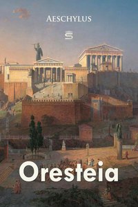 Oresteia - Aeschylus - ebook