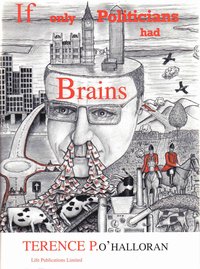 If Only Politicians Had Brains - Terence O'halloran - ebook