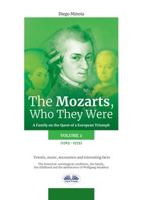 The Mozarts, Who They Were Volume 2 - Diego Minoia - ebook