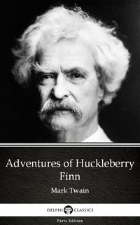 Adventures of Huckleberry Finn by Mark Twain (Illustrated) - Mark Twain - ebook