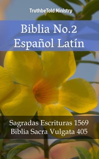 Biblia No.2 Español Latín - TruthBeTold Ministry - ebook