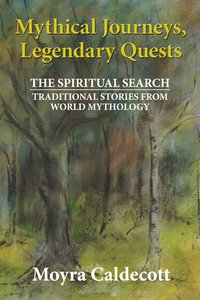 Mythical Journeys, Legendary Quests - Moyra Caldecott - ebook