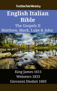 English Italian Bible - The Gospels II - Matthew, Mark, Luke & John - TruthBeTold Ministry - ebook