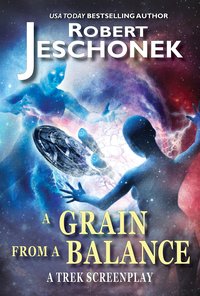 A Grain From A Balance - Robert Jeschonek - ebook