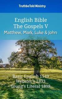 English Bible - The Gospels V - Matthew, Mark, Luke and John - TruthBeTold Ministry - ebook