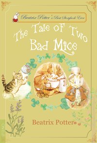 The Tale of Two Bad Mice - Beatrix Potter - ebook