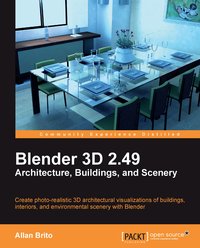 Blender 3D 2.49 Architecture, Buidlings, and Scenery - Allan Brito - ebook