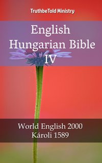 English Hungarian Bible IV - TruthBeTold Ministry - ebook