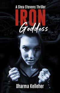 Iron Goddess - Dharma Kelleher - ebook