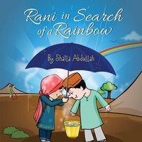 Rani in Search of a Rainbow - Shaila Abdullah - ebook