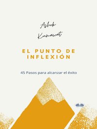 El Punto De Inflexión - Ashok Kumawat - ebook