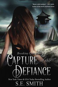 Capture of the Defiance - S. E. Smith - ebook