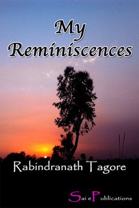 My Reminiscences - Rabindranath Tagore - ebook