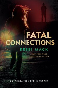 Fatal Connections - Debbi Mack - ebook