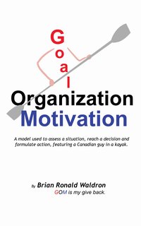 Goal Organization Motivation - Brian Waldron - ebook