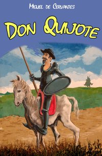 Don Quijote - Miguel de Cervantes - ebook