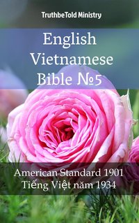 English Vietnamese Bible №5 - TruthBeTold Ministry - ebook