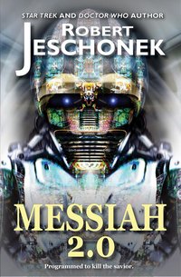 Messiah 2.0 - Robert Jeschonek - ebook