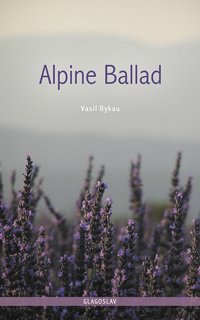 Alpine Ballad - Vasil Bykau - ebook