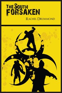 The South Forsaken - Rachel Drummond - ebook