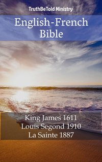 English-French Bible - TruthBeTold Ministry - ebook