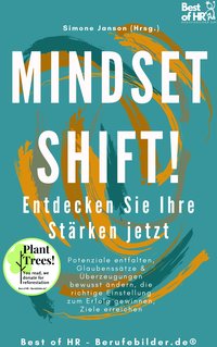 Mindset Shift! Entdecken Sie Ihre Stärken jetzt - Simone Janson - ebook