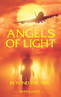 Angels of Light - Mark Vance - ebook