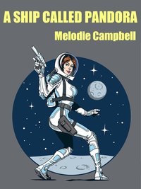 A Ship Called Pandora - Melodie Campbell - ebook