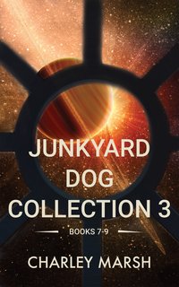 Junkyard Dog Collection 3 - Charley Marsh - ebook