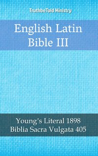 English Latin Bible III - TruthBeTold Ministry - ebook