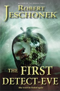 The First Detect-Eve - Robert Jeschonek - ebook