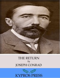 The Return - Joseph Conrad - ebook