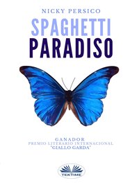 Spaghetti Paradiso - Nicky Persico - ebook