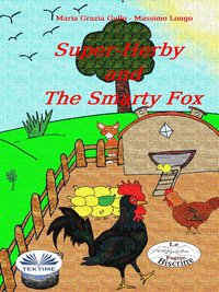Super-Herby And The Smarty Fox - Massimo Longo - ebook
