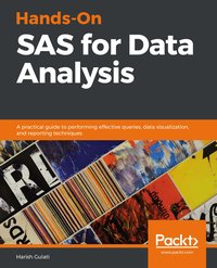 Hands-On SAS for Data Analysis - Harish Gulati - ebook
