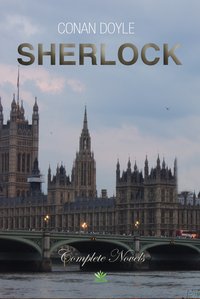 Sherlock: Complete Novels - Conan Doyle - ebook