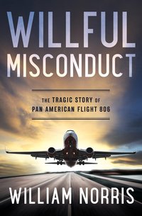 Willful Misconduct - William Norris - ebook