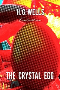 The Crystal Egg - H. G. Wells - ebook