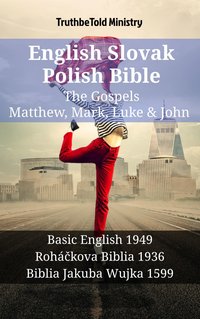 English Slovak Polish Bible - The Gospels - Matthew, Mark, Luke & John - TruthBeTold Ministry - ebook