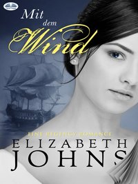 Mit Dem Wind - Elizabeth Johns - ebook
