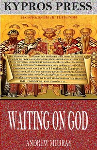 Waiting on God - Andrew Murray - ebook