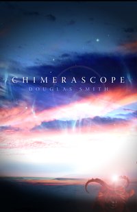 Chimerascope - Douglas Smith - ebook