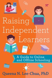 Raising Independent Learners - Queena N. Lee-Chua - ebook