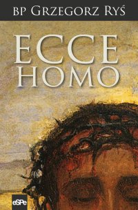 Ecce Homo - Grzegorz Ryś - ebook