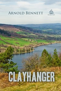 Clayhanger - Arnold Bennett - ebook
