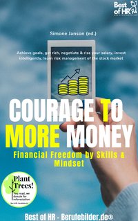 Courage to More Money! Financial Freedom by Skills & Mindset - Simone Janson - ebook