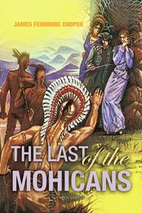 The Last of the Mohicans: A Narrative of 1757 - James Fenimore Cooper - ebook