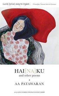 Hai[Na]Ku and Other Poems - AA Patawaran - ebook