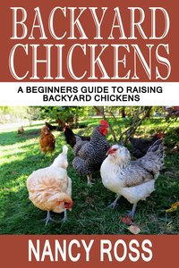 Backyard Chickens - Nancy Ross - ebook